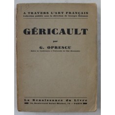 GERICAULT par G. OPRESCU , 1927