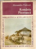 Cumpara ieftin Romania pitoreasca (ed. Ion Creanga) - Alexandru Vlahuta