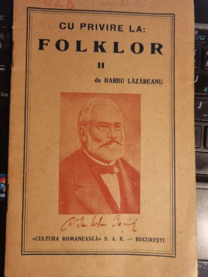 1937 Barbu Lazareanu, Cu privire la folklor (volumul 2) foto