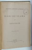 INSTITUTUL GEOLOGIC AL ROMANIEI , DARI DE SEAMA ALE SEDINTELOR , VOLUMUL III / COMPTES - RENDUS DES SEANCES , TOME III , 1912 -1915 , COLEGAT