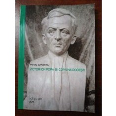 Victor Ion Popa si comuna Dodesti- Mihai Apostu