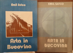 Arta in Bucovina / Emil Satco - Doua volume / Suceava 1984 si 1991 foto