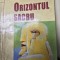 Orizontul sacru - Corneliu Mircea, Robert Lazu