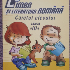 Limba si literatura romana, caietul elevului clasa III-a, partea II-a, M. Penes