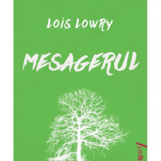 Mesagerul, Lois Lowry - Editura Art