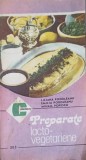 PREPARATE LACTO-VEGETARIENE-LILIANA PODOLEANU, EMILIA PODOLEANU-345036