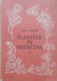Plantele In Medicina Vol 2 - Ion C. Micut