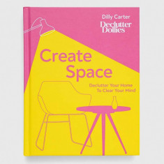 Dorling Kindersley Ltd carte Create Space, Dilly Carter