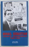 MIHAIL SEBASTIAN - JURNAL II . JURNAL INDIRECT 1926 - 1945 , 2011