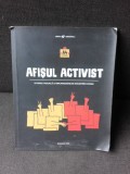 AFISUL ACTIVIST, ISTORIA VIZUALA A ORGANIZATIILOR SOCIETATII CIVILE