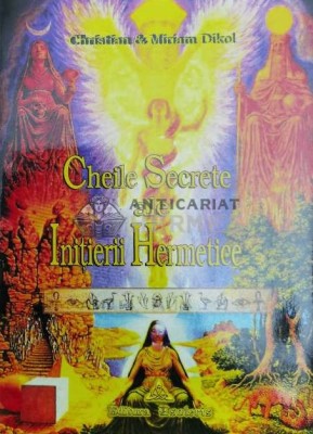 Cheile secrete ale initierii Hermetice - Miriam Dikol (@A34) foto