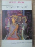 Memento Mori - Muriel Spark, 1973, Univers, Meridiane, Roman, Beletristica, Limba Romana, Necartonata, 271 Pagini