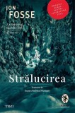 Strălucirea - Hardcover - Trei