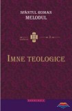 Sfantul Roman Melodul &ndash; Imne teologice 2012