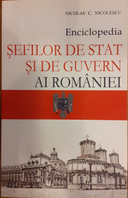 Enciclopedia sefilor de stat si de guvern ai Romaniei foto
