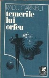 Temerile lui Orfeu Radu Carneci Carte Poezie Editura Cartea Romaneasca 1978 Literatura Romana Clasica Carti Beletr