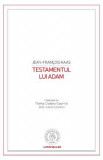 Testamentul lui Adam - Jean-Francois Haas