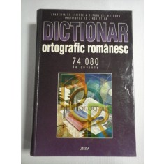 DICTIONAR ORTOGRAFIC ROMANESC 74.080 de cuvinte - Academia de Stiinte a Republicii Moldova