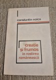Creatie si frumos in rostirea romaneasca Constantin Noica