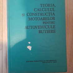 Teoria calculul și construcția motoarelor pentru autovehicule rutiere