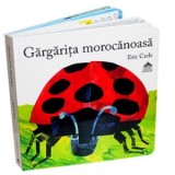 Gargarita morocanoasa - Eric Carle, Alexandru Calin