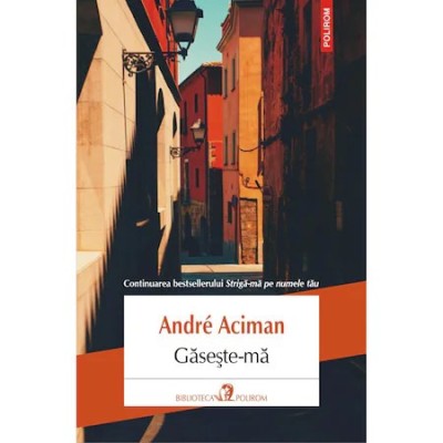 Gaseste-ma, Andra Aciman foto