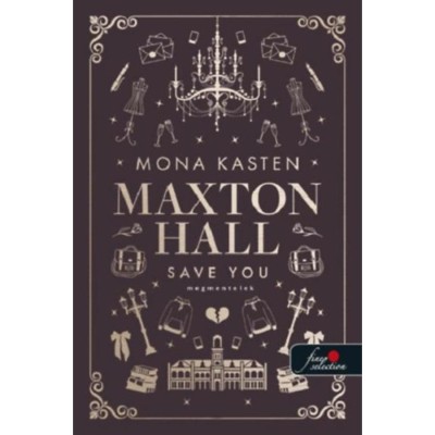 Save You - Megmentelek - Maxton Hall 2. - Mona Kasten foto