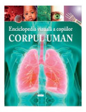 Enciclopedia vizuală a copiilor - Corpul uman - Clare Hibbert