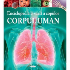 Enciclopedia vizuală a copiilor - Corpul uman - Hardcover - Clare Hibbert - Prut