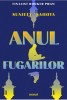 Anul fugarilor - Sunjeev Sahota - Roman Beletristica - Carte Noua/Anticariat