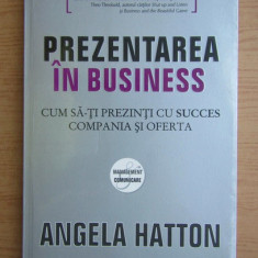 Angela Hatton - Prezentarea in business (2008)