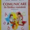 Comunicare in limba romana. Manual pentru clasa I &ndash; Olga Piriiala