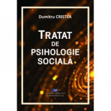 Tratat de psihologie sociala - Dumitru Cristea