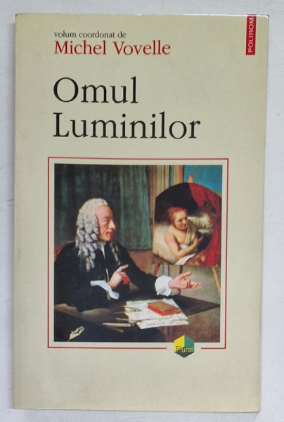 OMUL LUMINILOR de MICHEL VOVELLE 2000