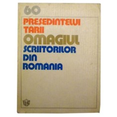 Presedintelui tarii -omagiul scriitorilor din Romania