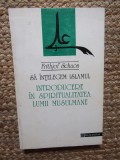 SA INTELEGEM ISLAMUL. INTRODUCERE IN SPIRITUALITATEA LUMII MUSULMANE-FRITHJOF SCHUON