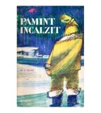 M. G. Ravici - Pamant incalzit - in muntii Antarctidei - 119995