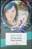POVESTE PENTRU TIMPUL PREZENT-RUTH OZEKI-359235