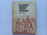 CRISTACHE GHEORGHE - FORMATIUNI POPULARE MILITARE ROMANESTI 1800 - 1830