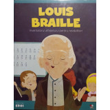 Louis Braille - Inventatorul alfabetului pentru nevazatori