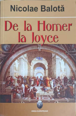 DE LA HOMER LA JOYCE. ESEURI-NICOLAE BALOTA foto