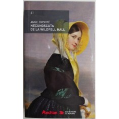 Necunoscuta de la Wildfell Hall &ndash; Anne Bronte