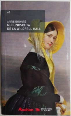 Necunoscuta de la Wildfell Hall &amp;ndash; Anne Bronte foto
