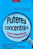 Cumpara ieftin Puterea concentrarii. Cum sa-ti atingi obiectivele in afaceri si in viata personala - 2023 - Les Hewitt (D293)