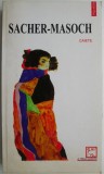 Caiete Sacher-Masoch - Biografii, Carte Beletristica