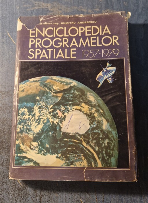 Enciclopedia programelir spatiale vol. 2 1957 1979 Dumitru Andreescu