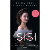 Sisi - El&aacute;tkozott eljegyz&eacute;s - Elena Hell