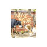 Nose to Nose: A Picture Book