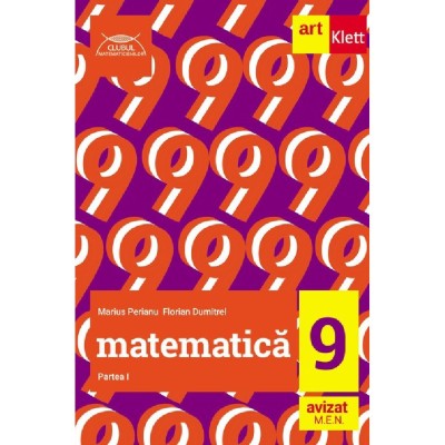 Matematica - Clasa 9 Partea 1 - Marius Perianu, Florian Dumitrel foto