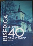 BISERICA &quot;SFINTII 40 DE MUCENICI&quot; DIN IASI-IOAN RUSU